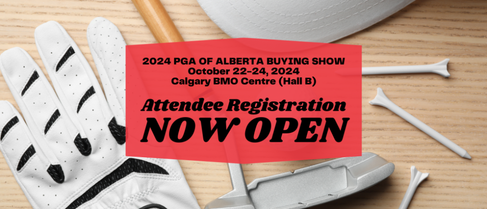 PGA of Alberta Opens Attendee Registration for 2024 PGA of Alberta Buying Show